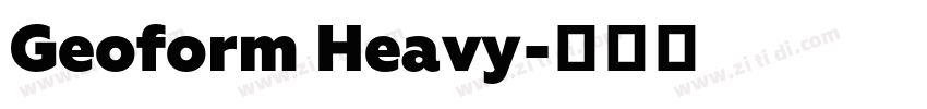 Geoform Heavy字体转换